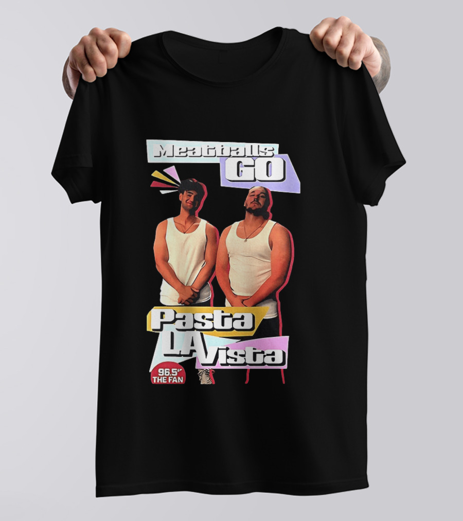 Meaty Boys Go Pasta La Vista 96.5 The Fan T-Shirt
