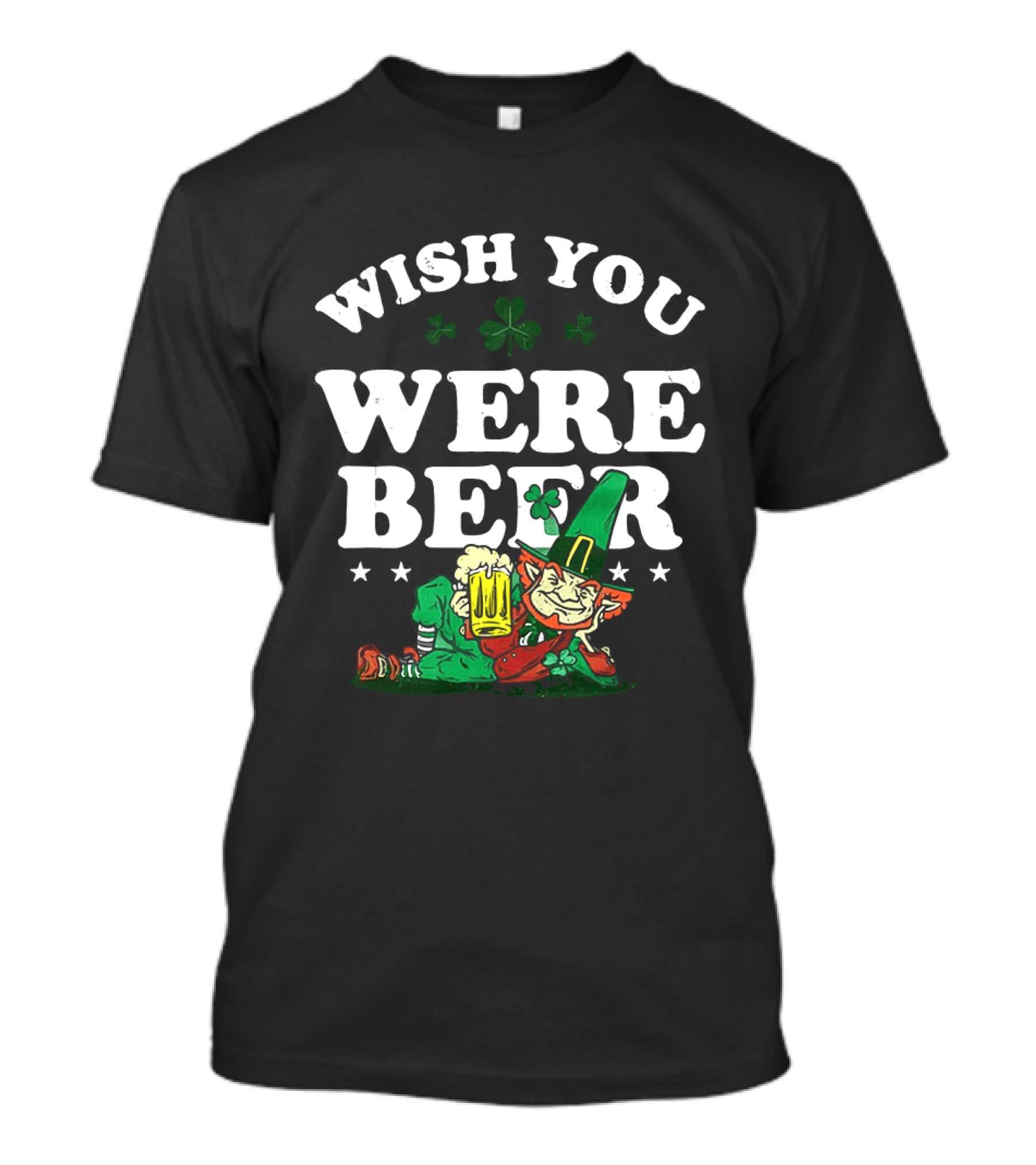 St. Patrick's Day Leprechaun Wish You Were Beer With Shamrock And T-Shirt