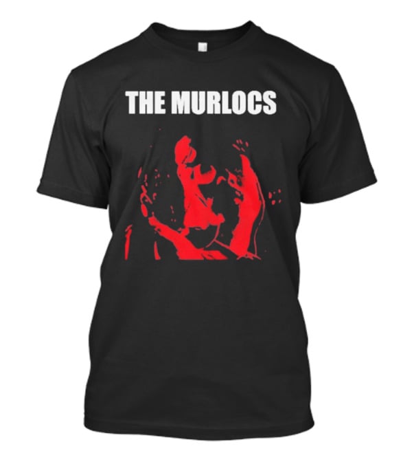 The Murlocs Comfort Zone Band T-Shirt