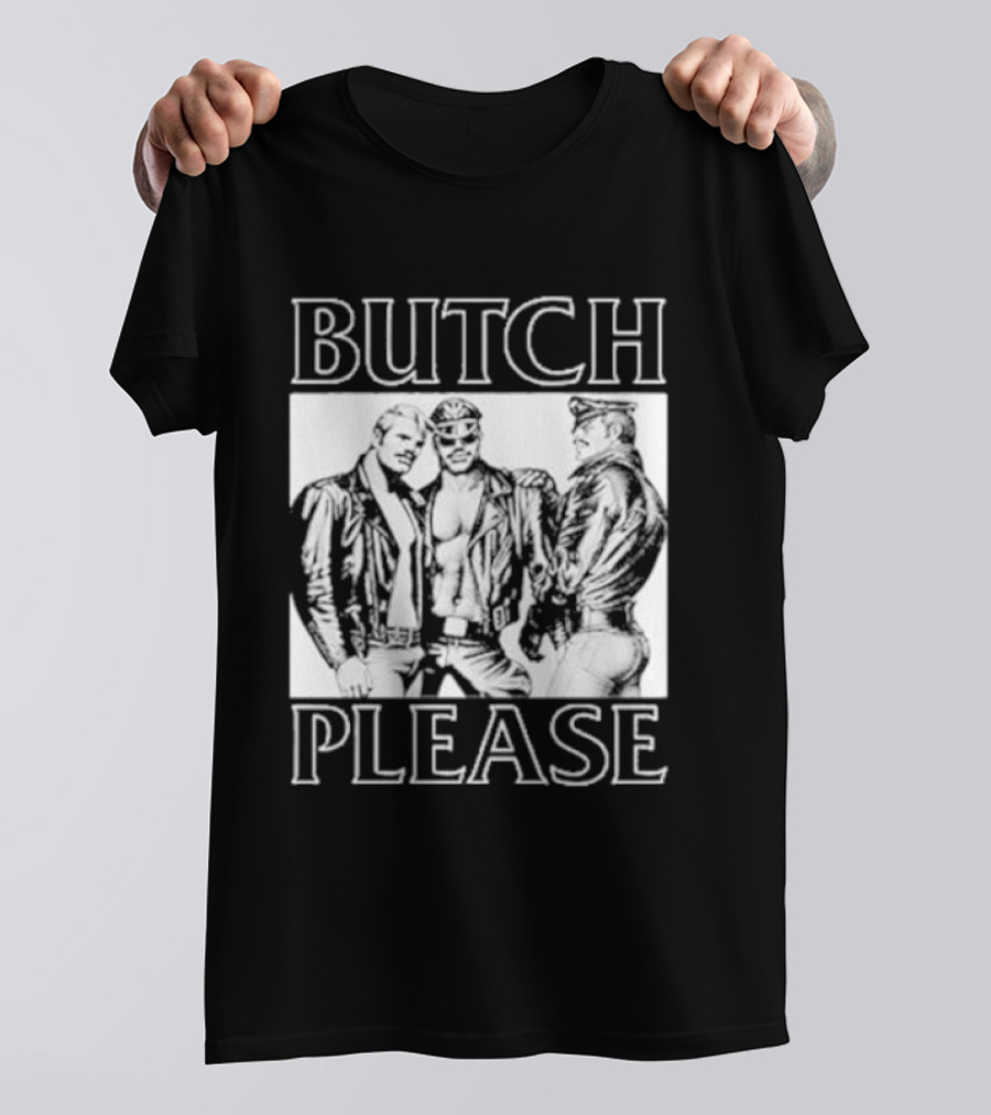 Tom Of Finland Butch Please T-Shirt