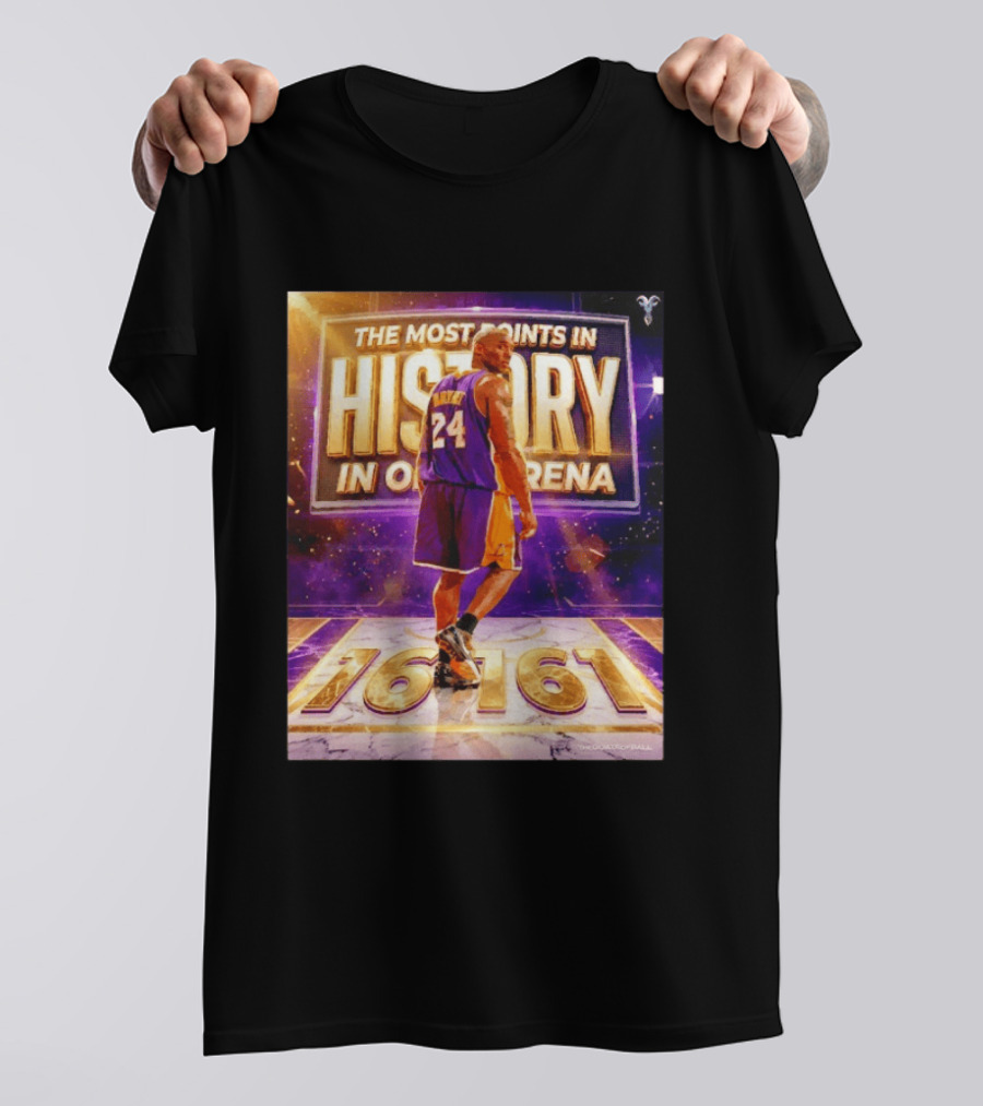 The Most Points In History Kobe Bryant Los Angeles Lakers 16161 Arena T-Shirt