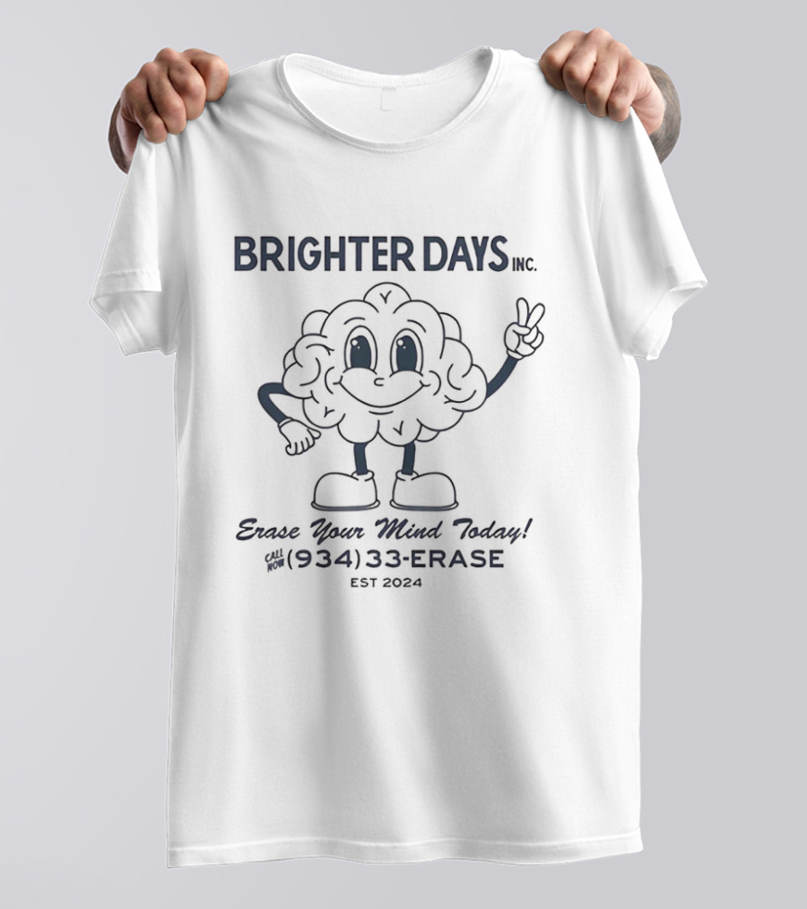 BRIGHTER DAYS Erase Your Mind Today Brain Peace Illustration Established 2020 T-Shirt
