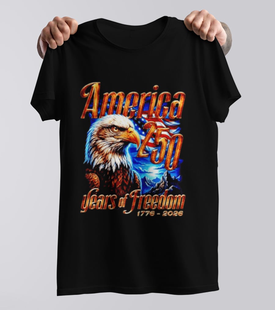 America 250 Years Of Freedom 1776 2026 Eagle Flag T-Shirt