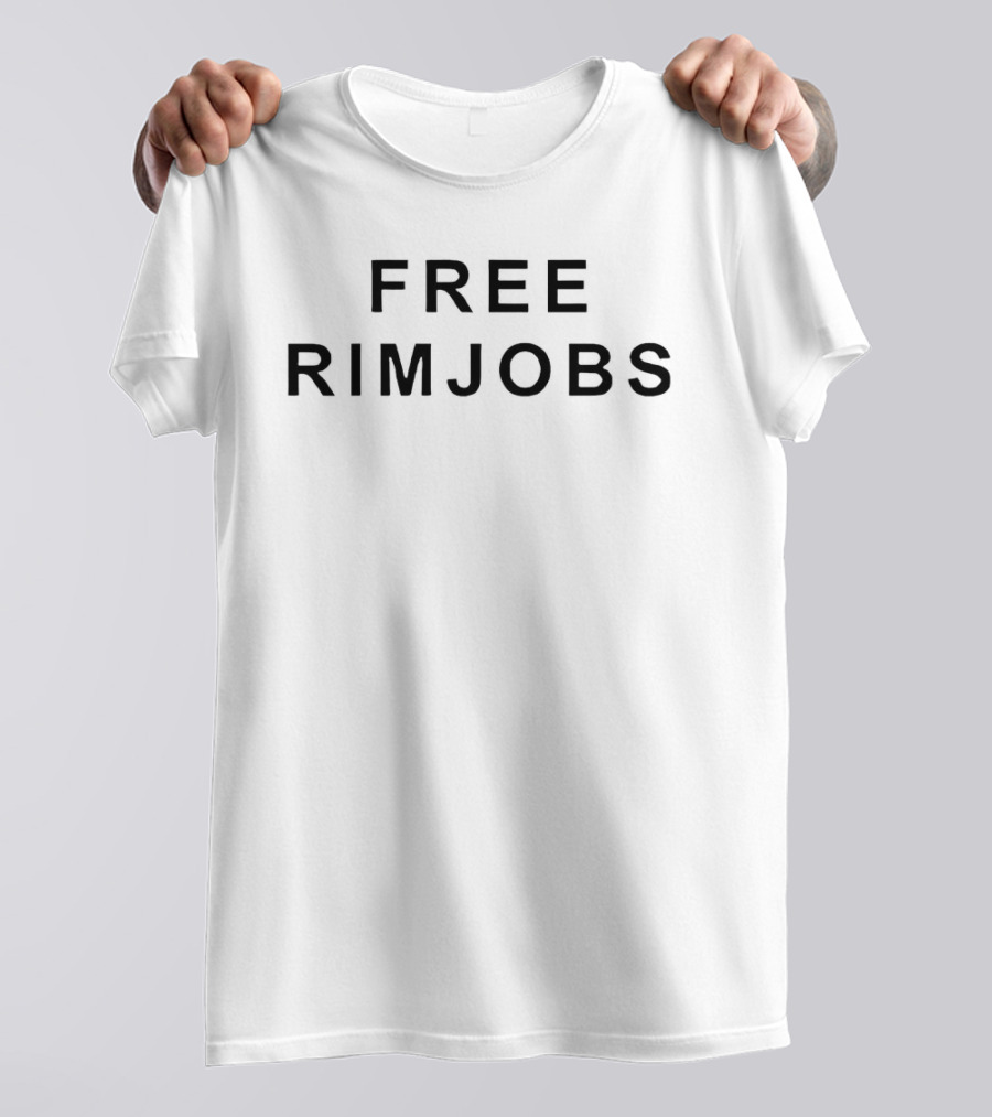 Free Rim Jobs Bold Text Only T-Shirt