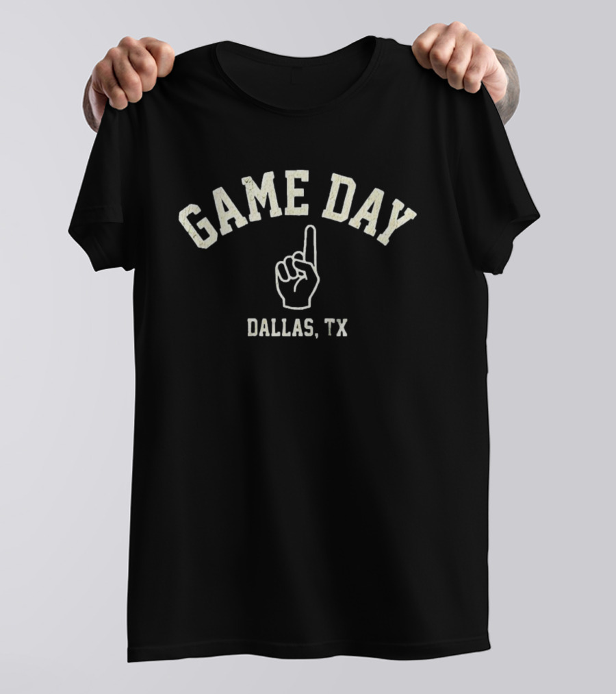 Game Day Dallas TX Dallas Cowboys Fan T-Shirt