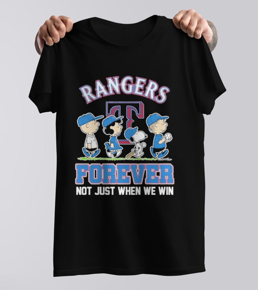 Rangers Forever Peanuts Characters Not Just When We Win T-Shirt