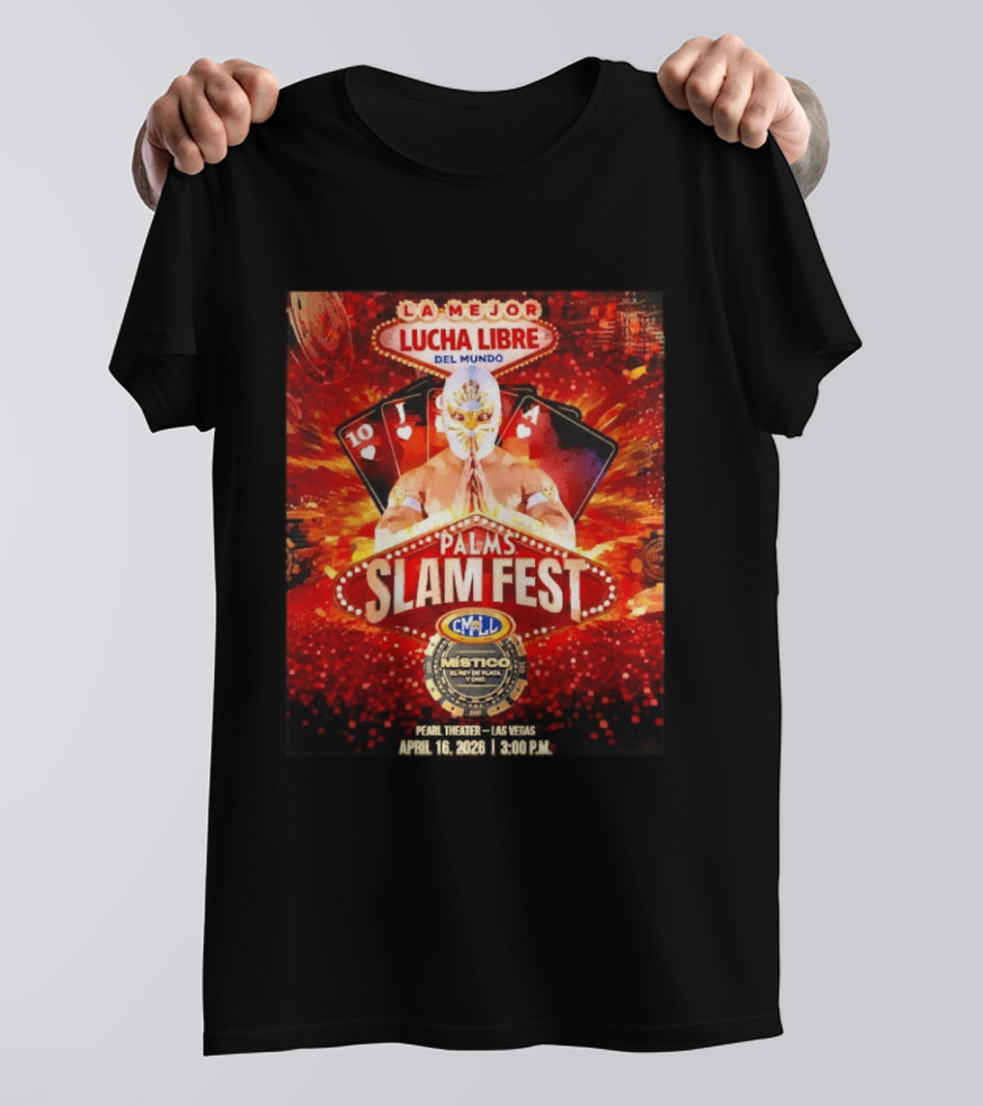 La Mejor Lucha Libre Del Mundo Palms Slam Fest Místico CMLL Las Vegas April 16 2026 T-Shirt