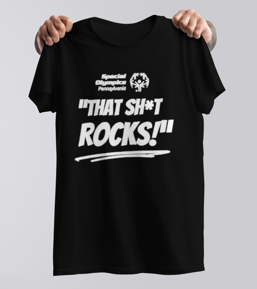 Special Olympics Pennsylvania That Shit Rocks T-Shirt