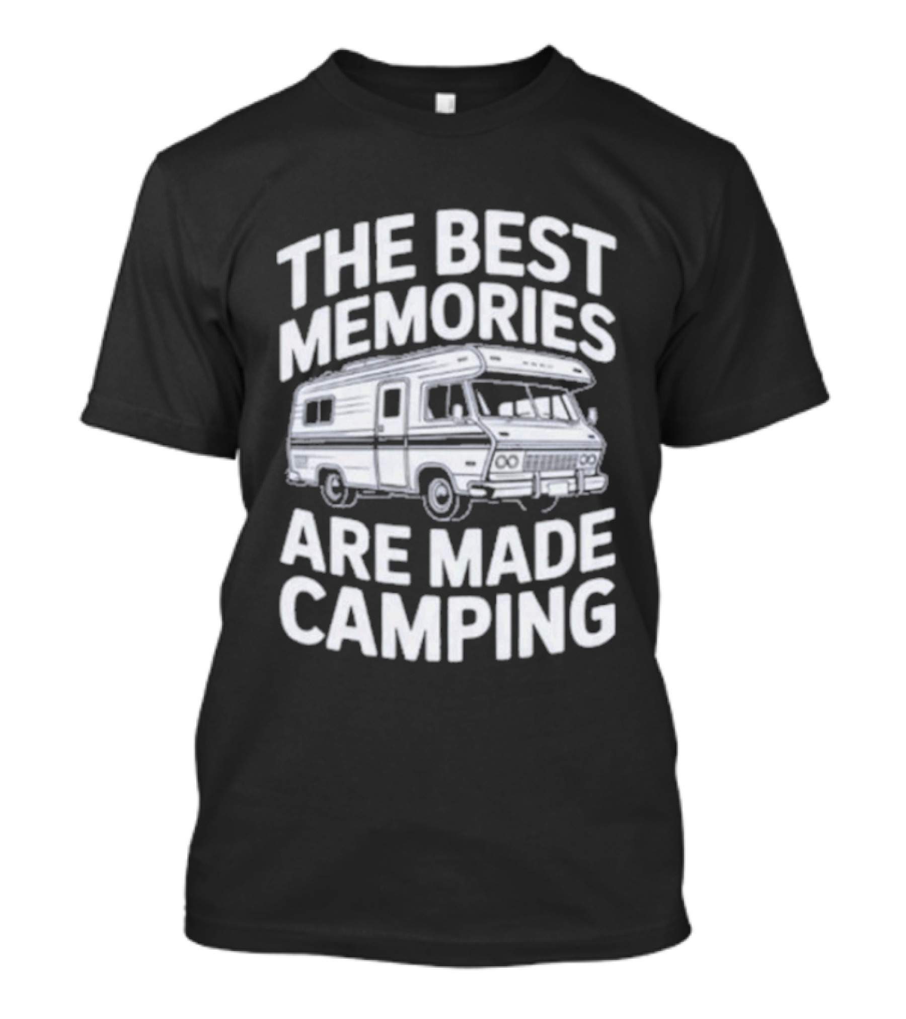 The Best Memories Are Made Camping Camper Van Adventure T-Shirt