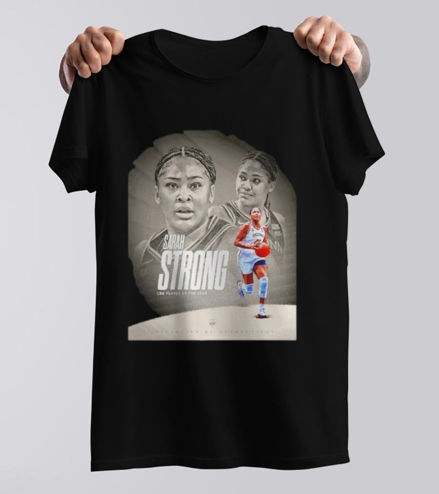 Sarah Strong UConn Huskies CBB Player Of The Year University Of Connecticut T-Shirt