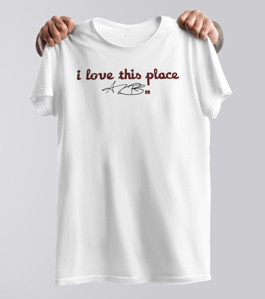 Philadelphia Phillies I Love This Place 2024 Signature Edition T-Shirt