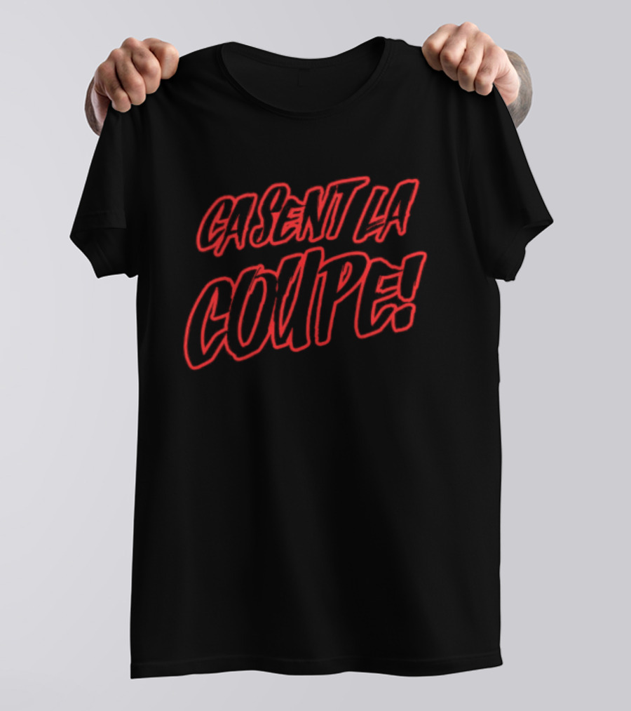 CA SENT LA COUPE Bold Red Lettering T-Shirt