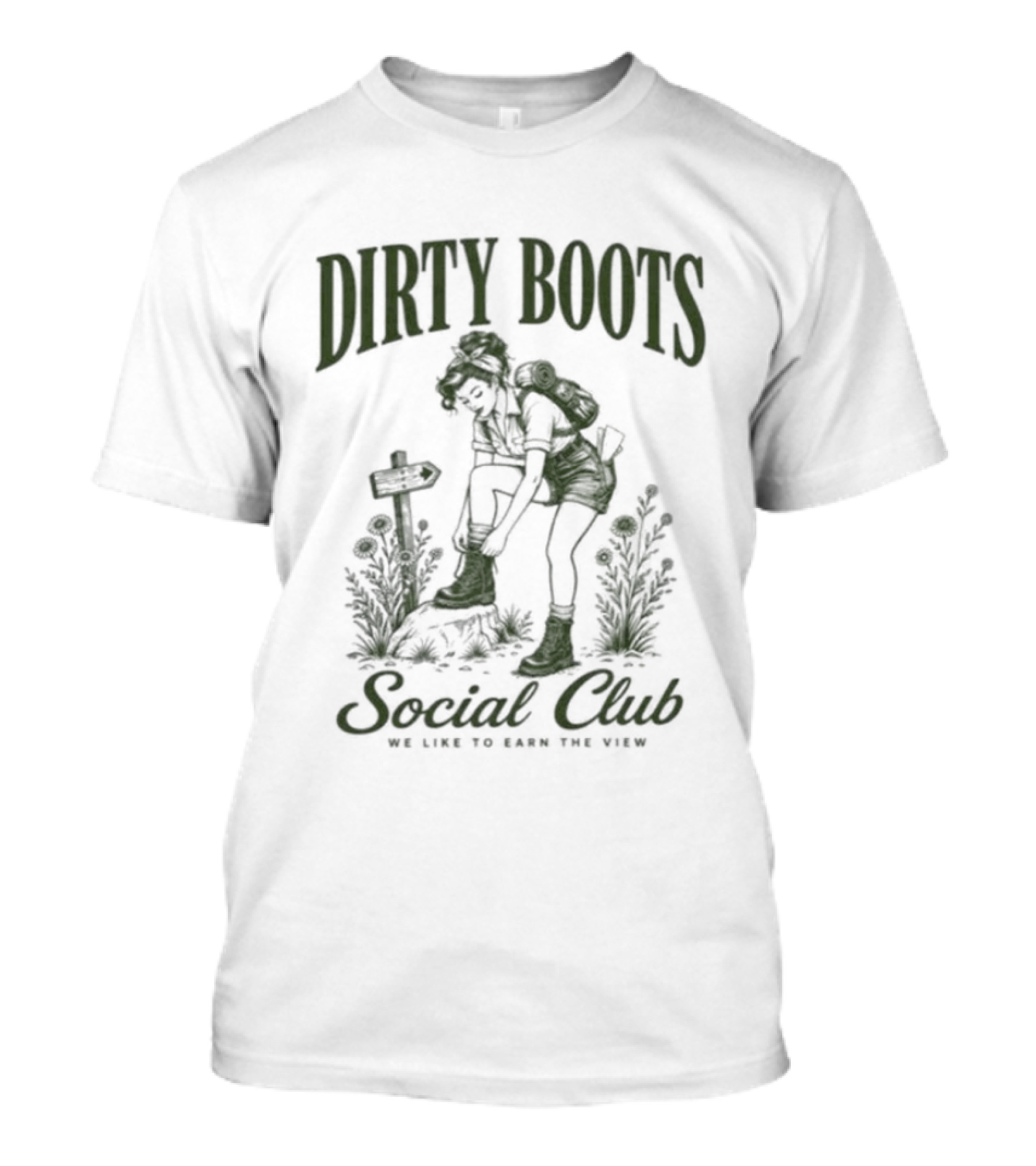 Dirty Boots Social Club We Like To Earn The View T-Shirt