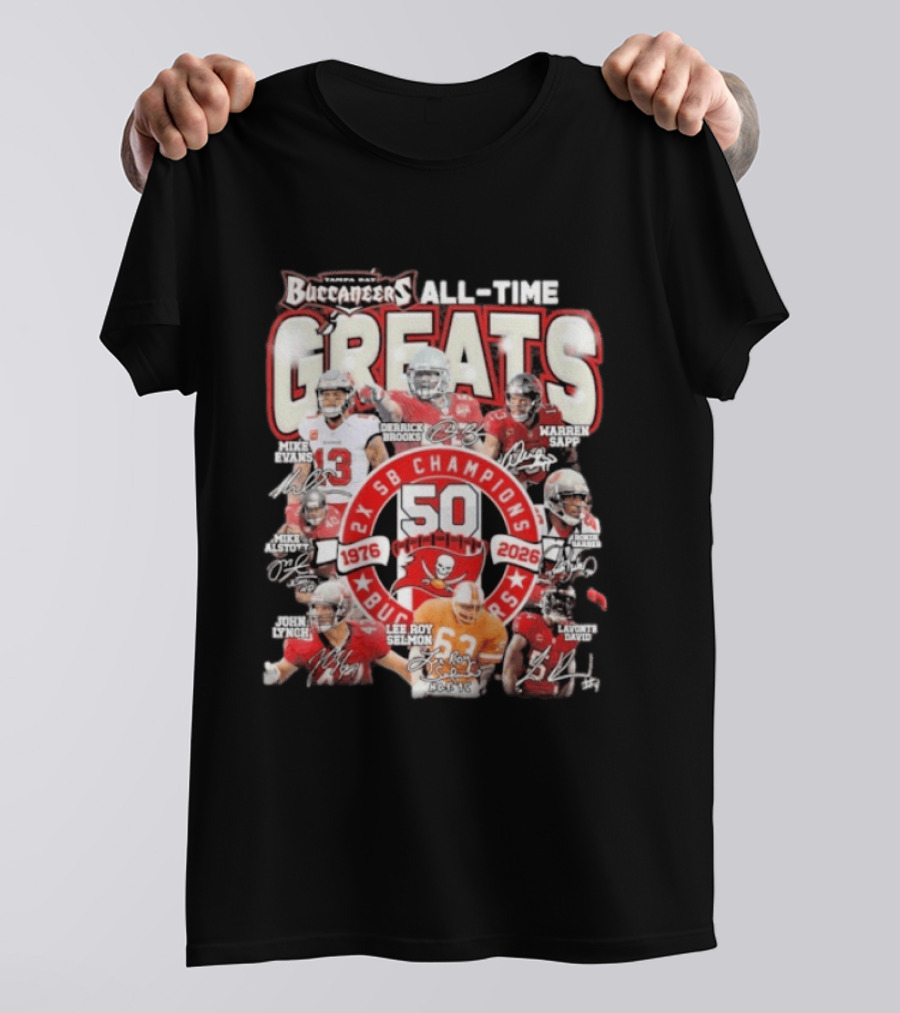 Tampa Bay Buccaneers All Time Greats 50th Anniversary 1976 2026 SB Champions T-Shirt