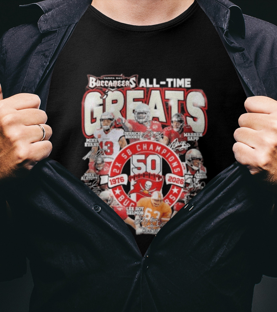 Tampa Bay Buccaneers All Time Greats 50th Anniversary 1976 2026 SB Champions T-Shirt