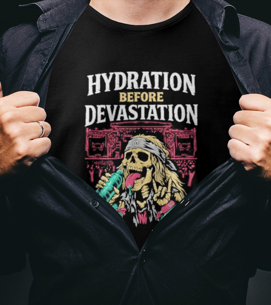Hydration Before Devastation Skeleton Drinking Water And Boombox T-Shirt