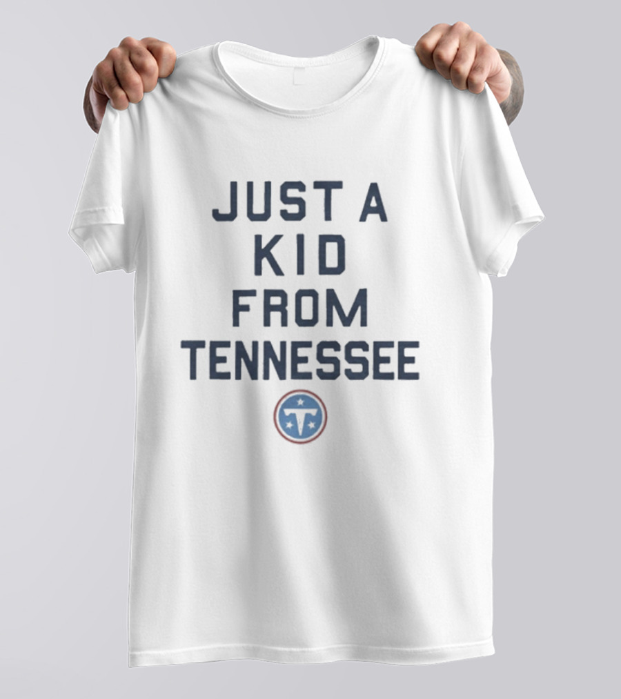 Tennessee Titans Just A Kid From Tennessee T-Shirt