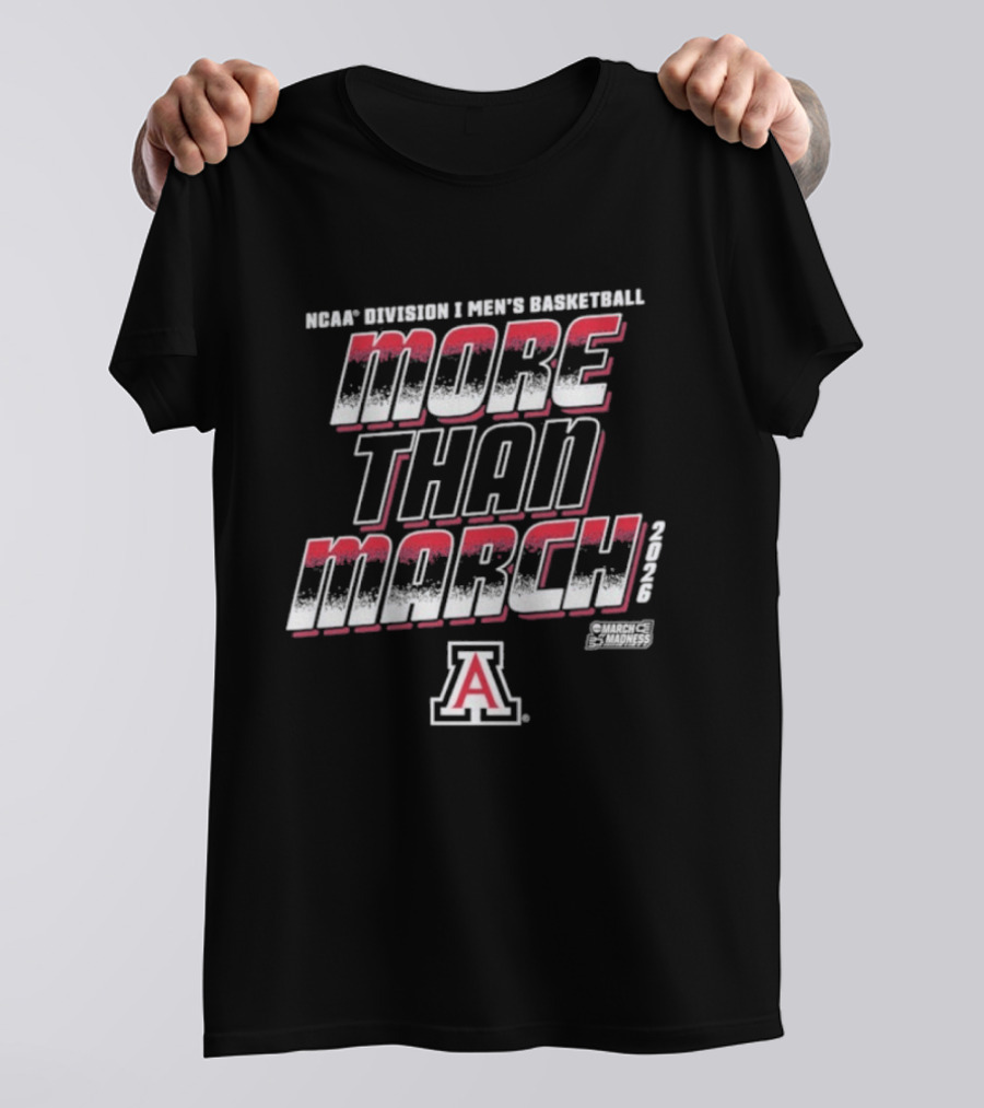 NCAA Arizona Wildcats Men's Basketball More Than March 2026 T-Shirt