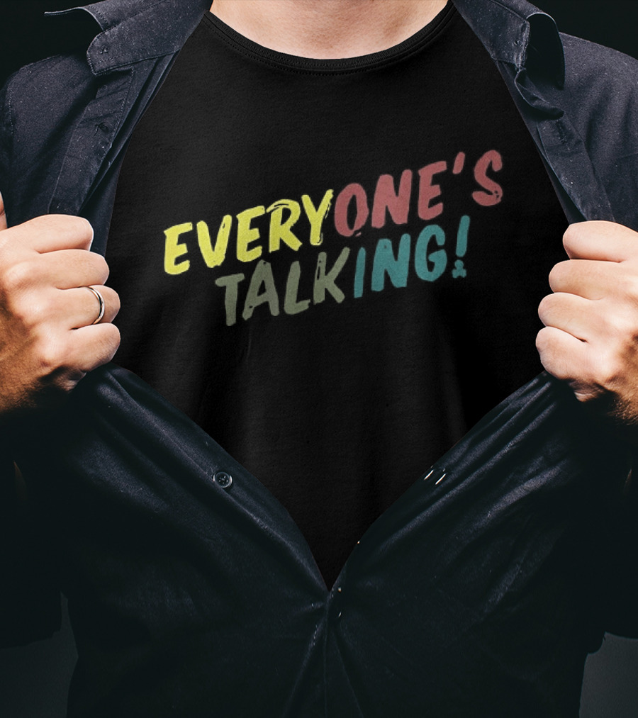 Everyone's Talking Colorful T-Shirt