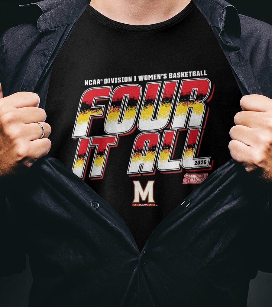 NCAA Division I Women's Basketball March Madness Maryland Terrapins Four It All 2016 T-Shirt