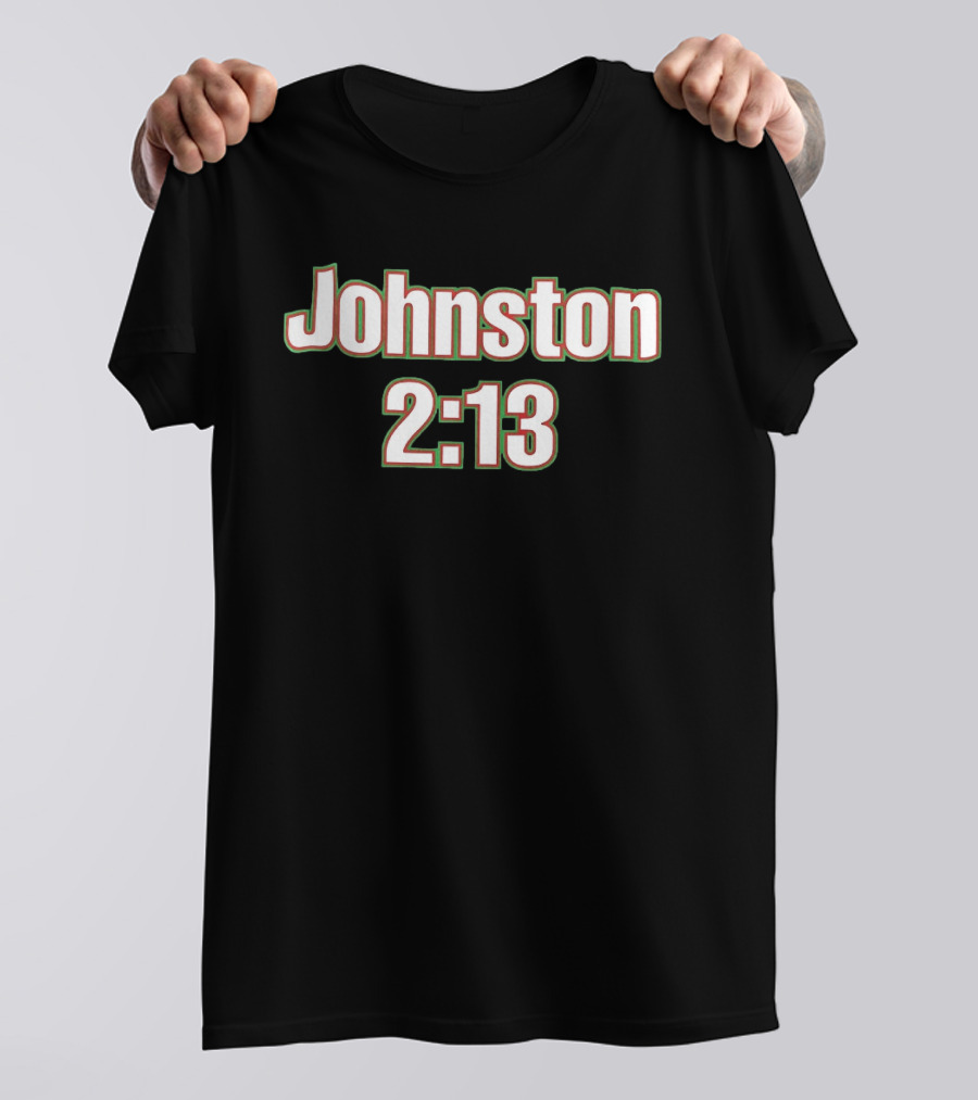 Johnston 2:13 Try Record Sports T-Shirt