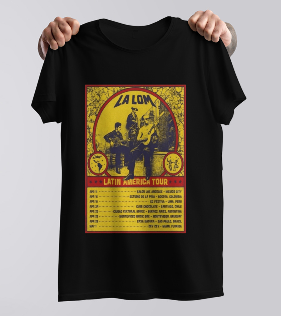 La Lom Latin America Tour 2026 Mexico City To Miami T-Shirt