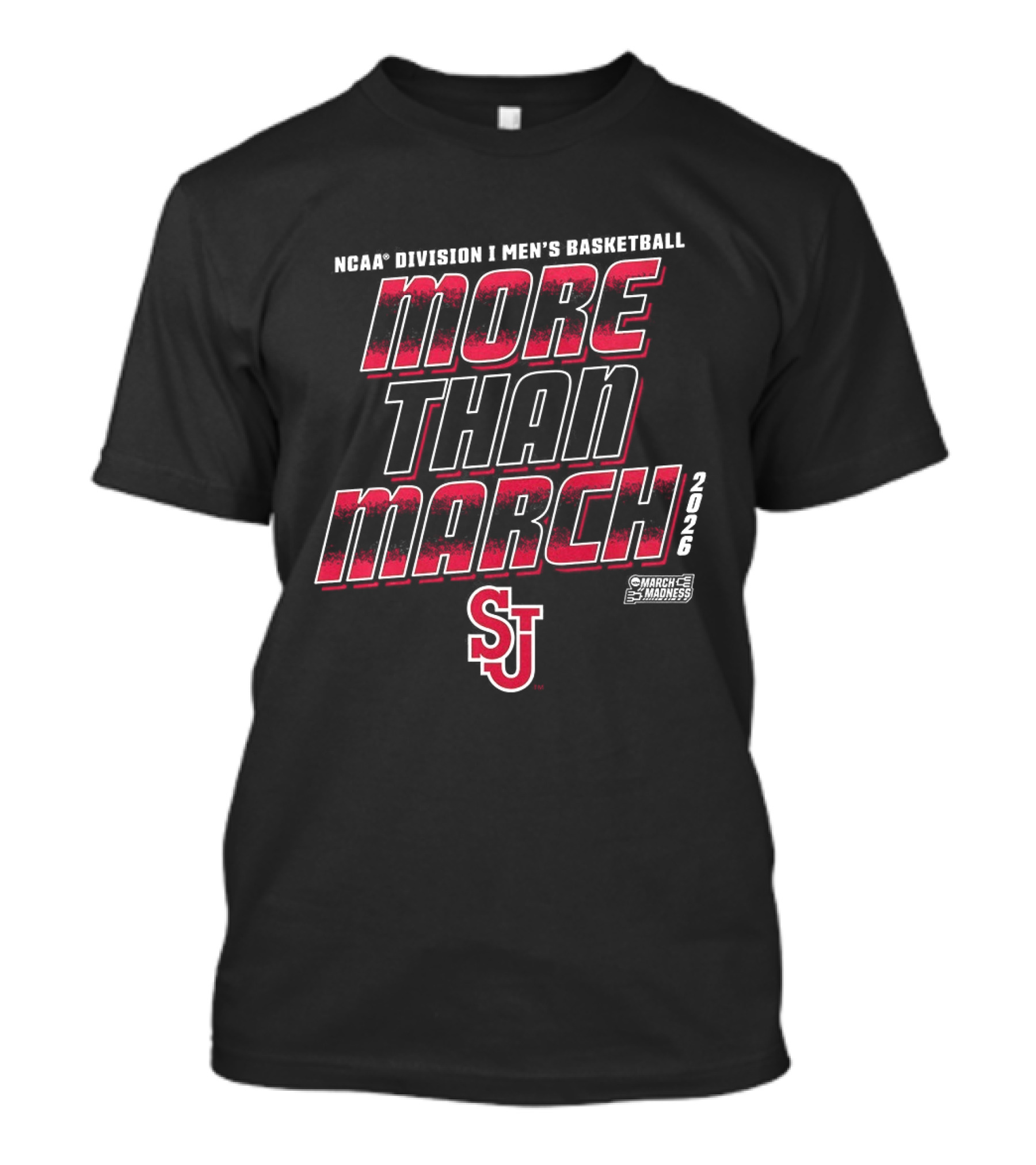 NCAA Division 1 Men's Basketball St John's More Than March Madness T-Shirt
