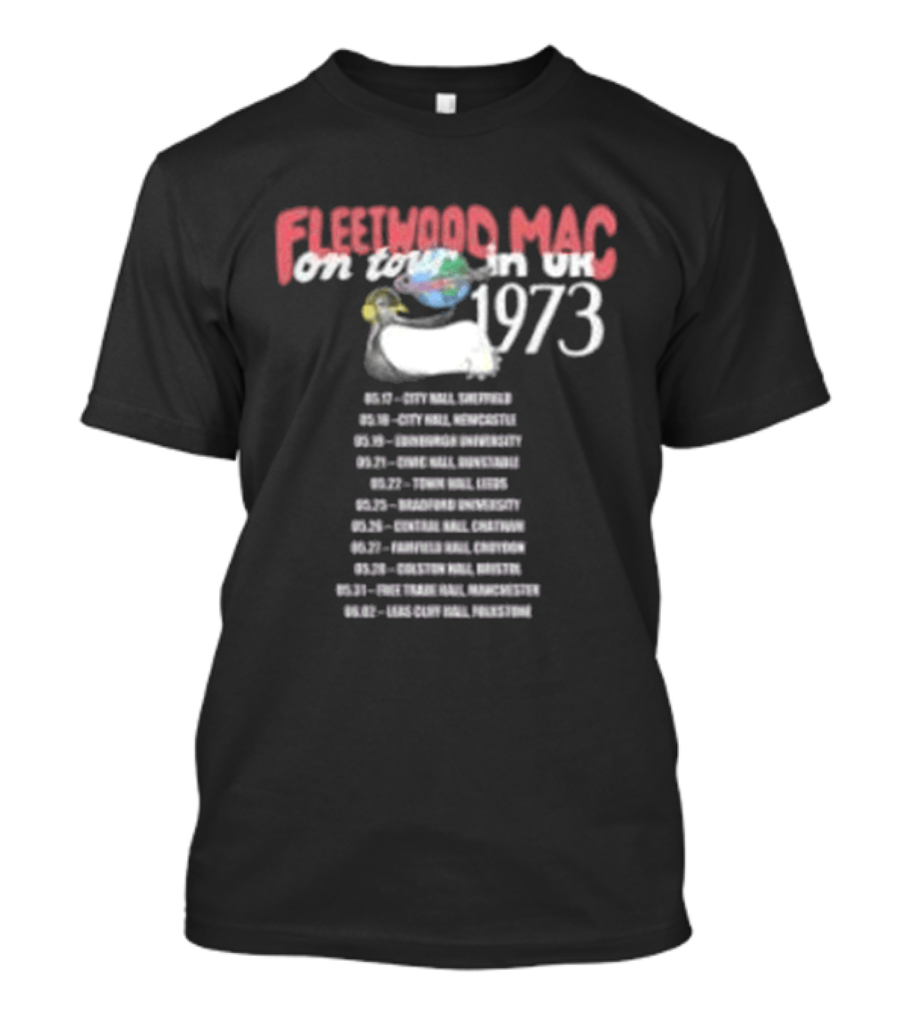 Fleetwood Mac Tour UK 1973 Concert Dates London Liverpool Birmingham Newcastle T-Shirt