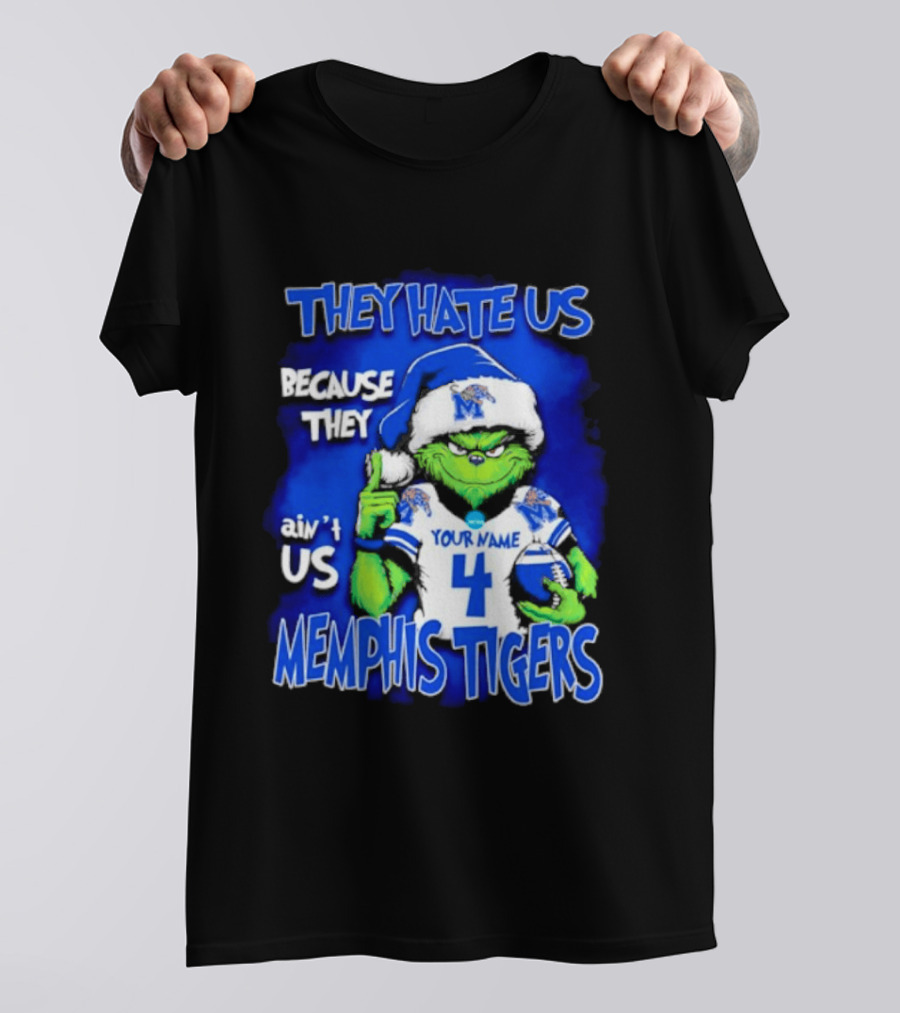 They Hate Us Because They Ain't Us Grinch Santa Memphis Tigers Custom Your Name And Number T-Shirt