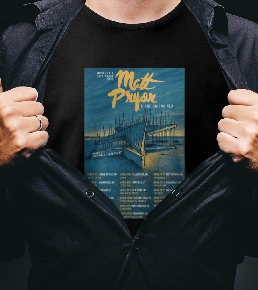 Matt Pryor Midwest East Coast 2026 Tour Matt Pryor And The Salton Sea With Small Uncle T-Shirt
