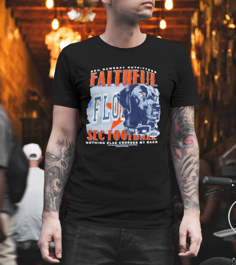 SEC Gameday Outfitters Faithful Florida SEC Football Nothing Else Crosses My Back T-Shirt