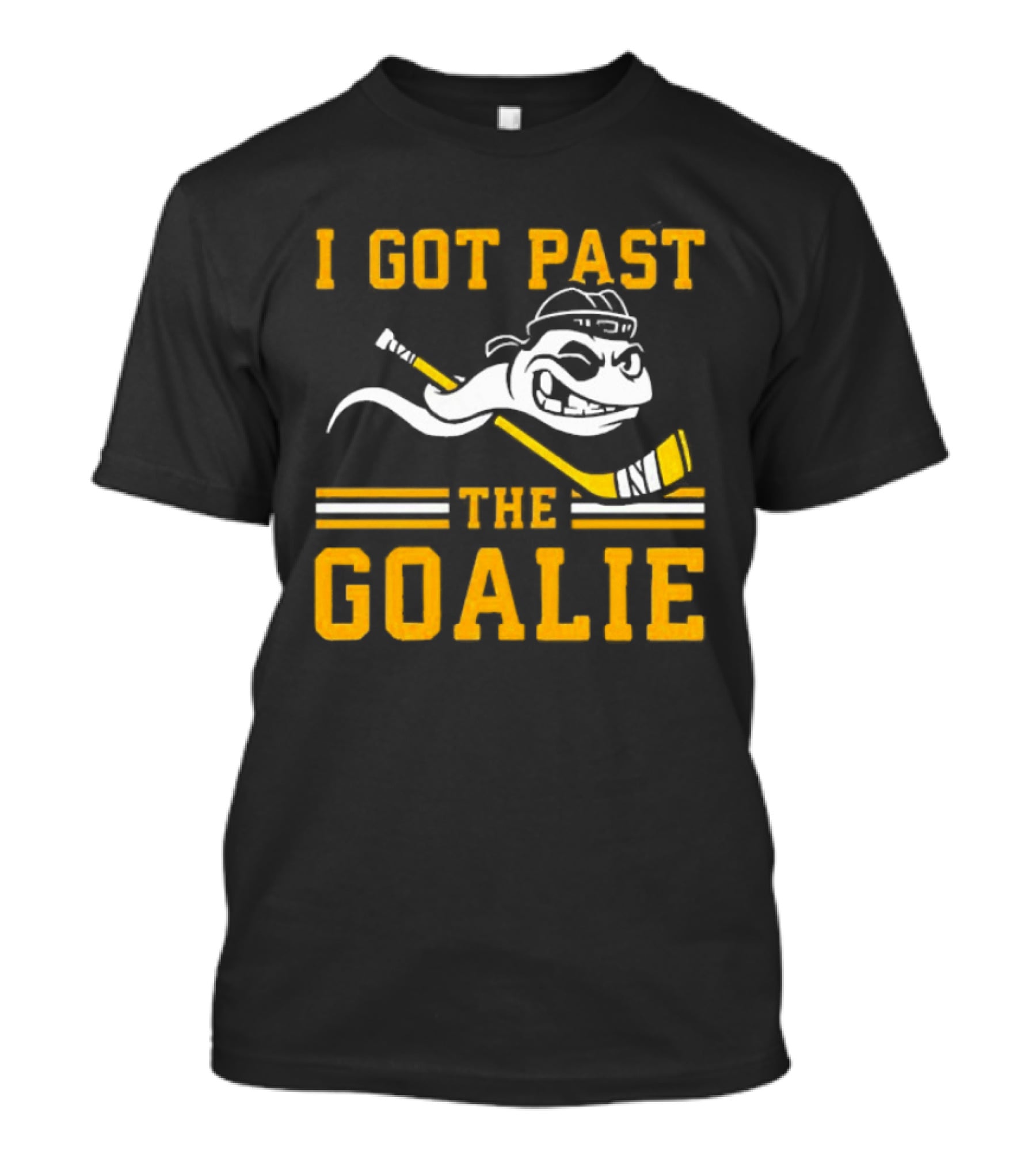 I Got Past The Goalie Boston Bruins Hockey Stick Smile T-Shirt
