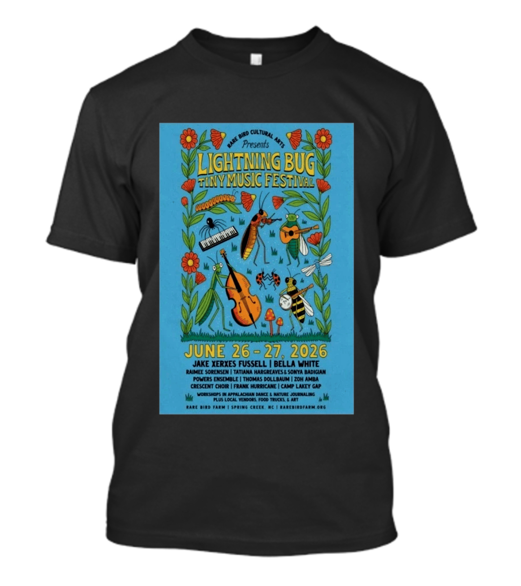 Rare Bird Cultural Arts Presents Lightning Bug Tiny Music Festival June 26 27 2026 Spring Creek NC Featuring Jake Xerxes Fussell Bella White T-Shirt