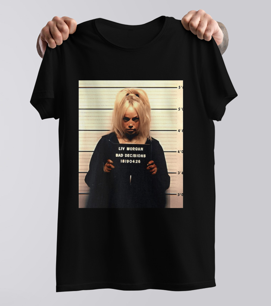 Liv Morgan Shot Bad Decisions 18190426 T-Shirt