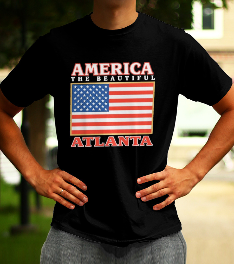 America The Beautiful Atlanta American Flag T-Shirt