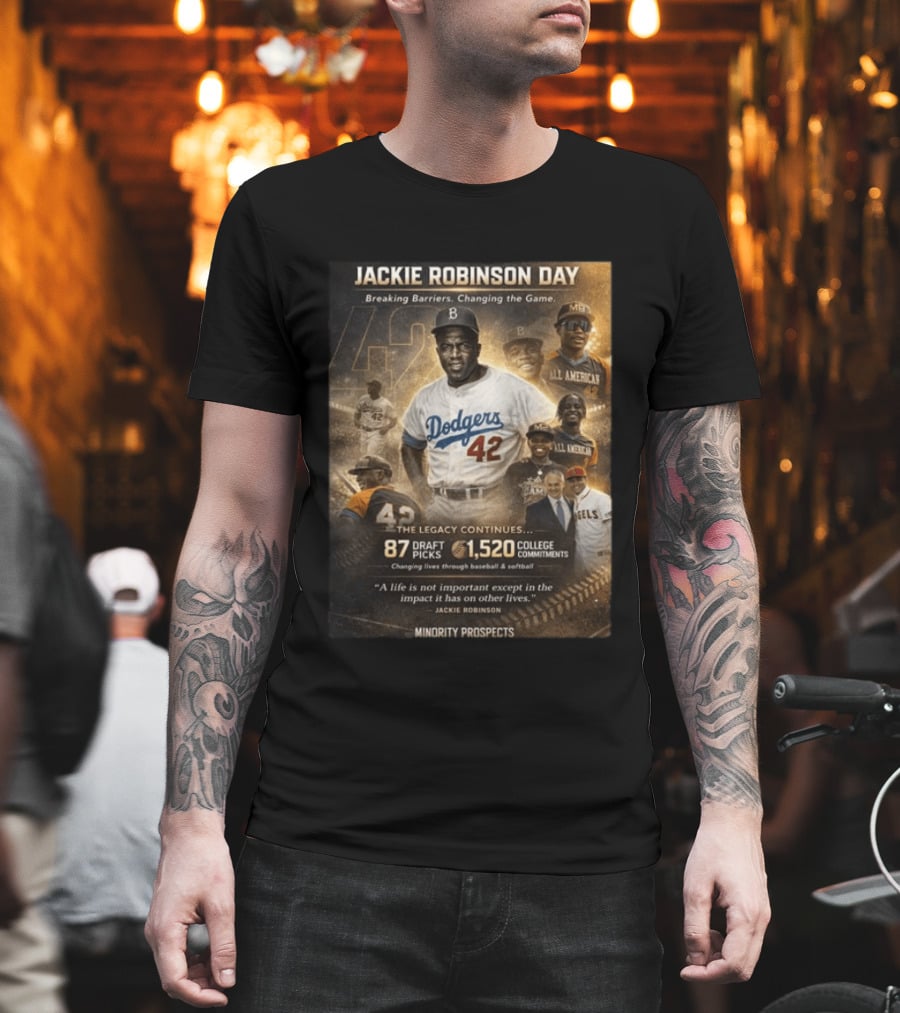 Jackie Robinson Day Breaking Barriers Changing The Game Legacy Continues Minority Prospects T-Shirt