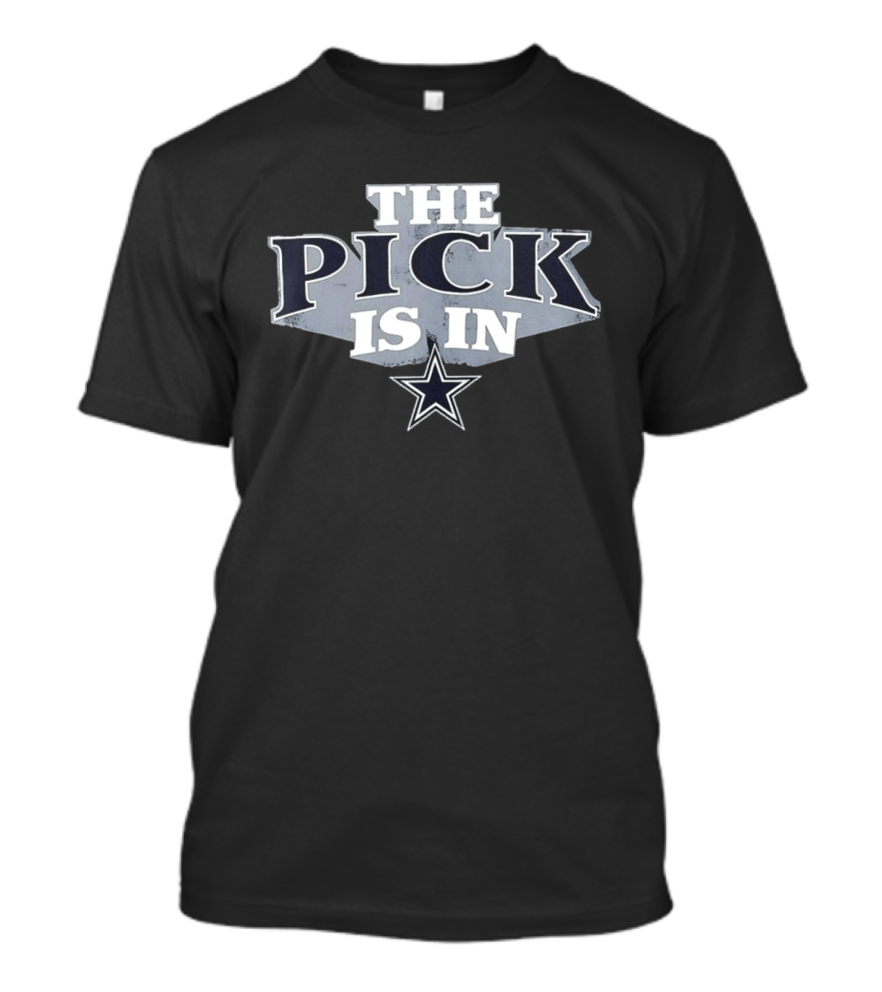 The Pick Is In Dallas Cowboys Football Star T-Shirt