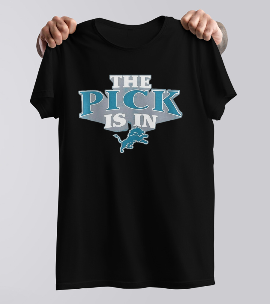 The Pick Is In Detroit Lions Football Iconic Draft Day Slogan Blue Lion T-Shirt