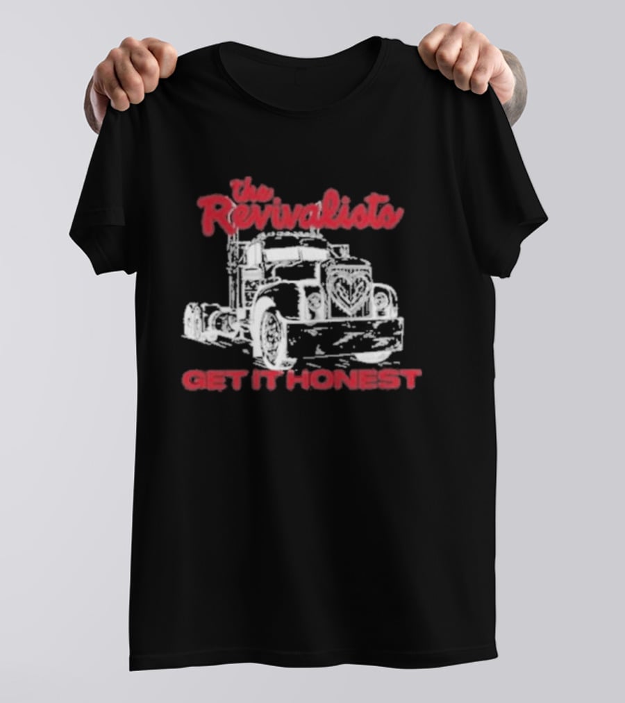 The Revivalists Get It Honest Classic Truck T-Shirt