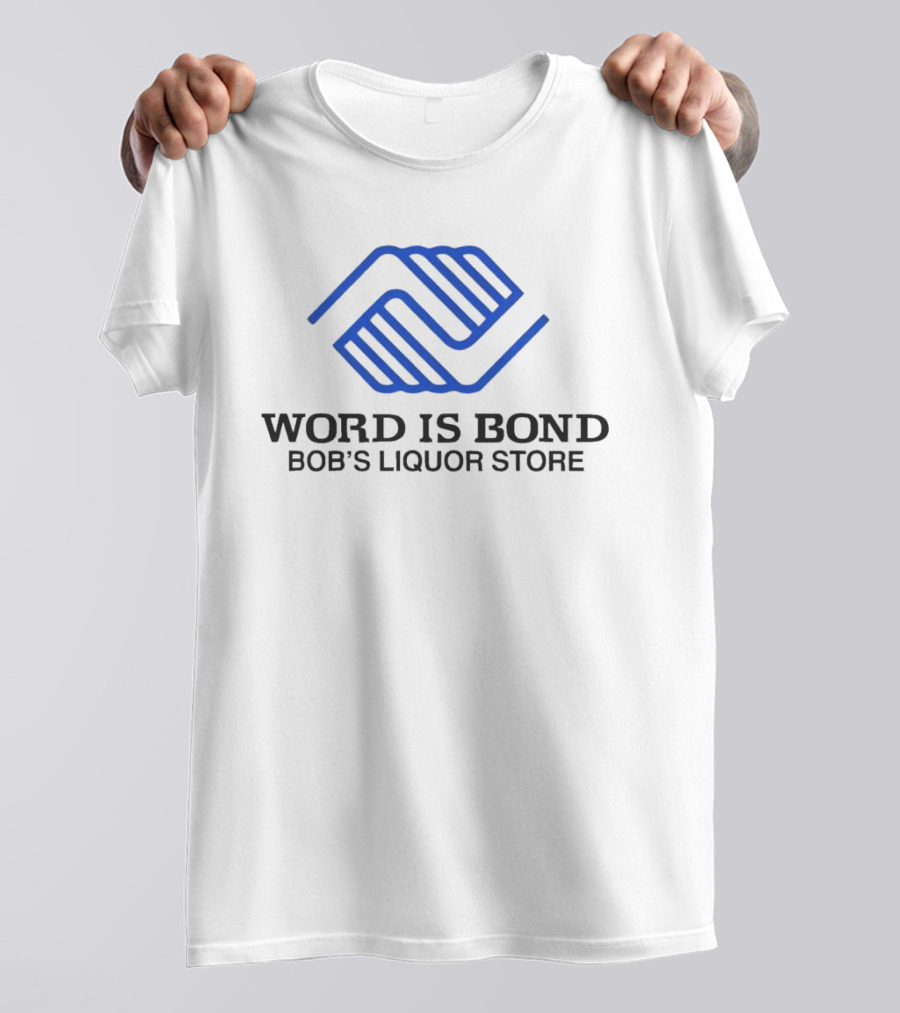 Word Is Bond Bob's Liquor Store Boys & Girls Clubs Blue Hands T-Shirt