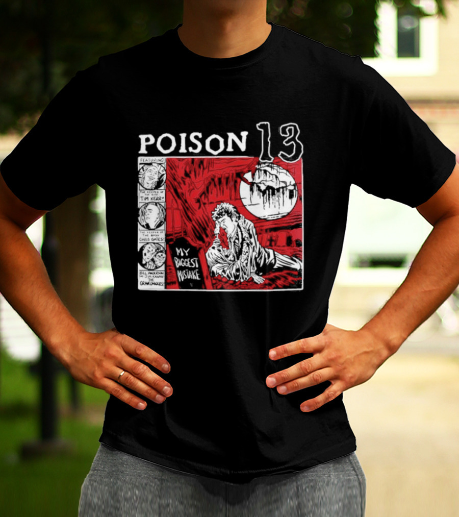 Poison 13 My Mistake Shallow Grave Red Moon T-Shirt