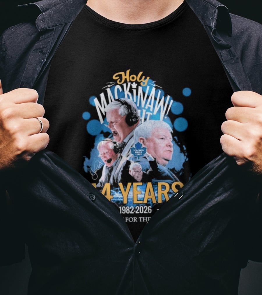 Holy Mackinaw Toronto Maple Leafs 44 Years 1982 2026 Thank You For The Memories T-Shirt