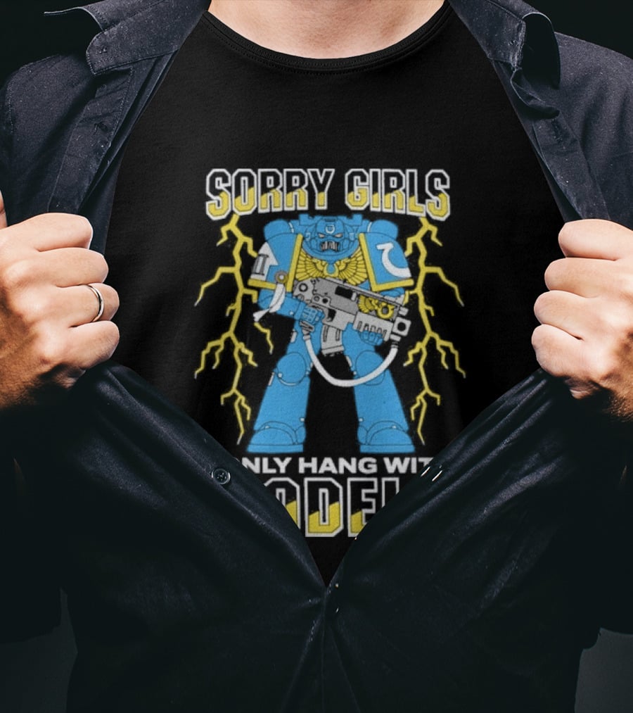 Sorry Girls I Only Hang With Models Robot Lightning T-Shirt