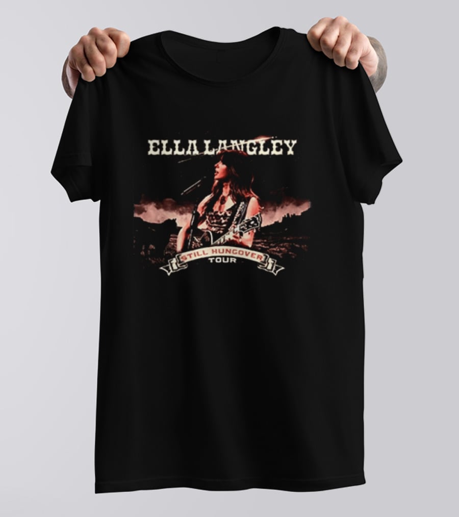 Ella Langley Still Hungover Tour Country Music T-Shirt