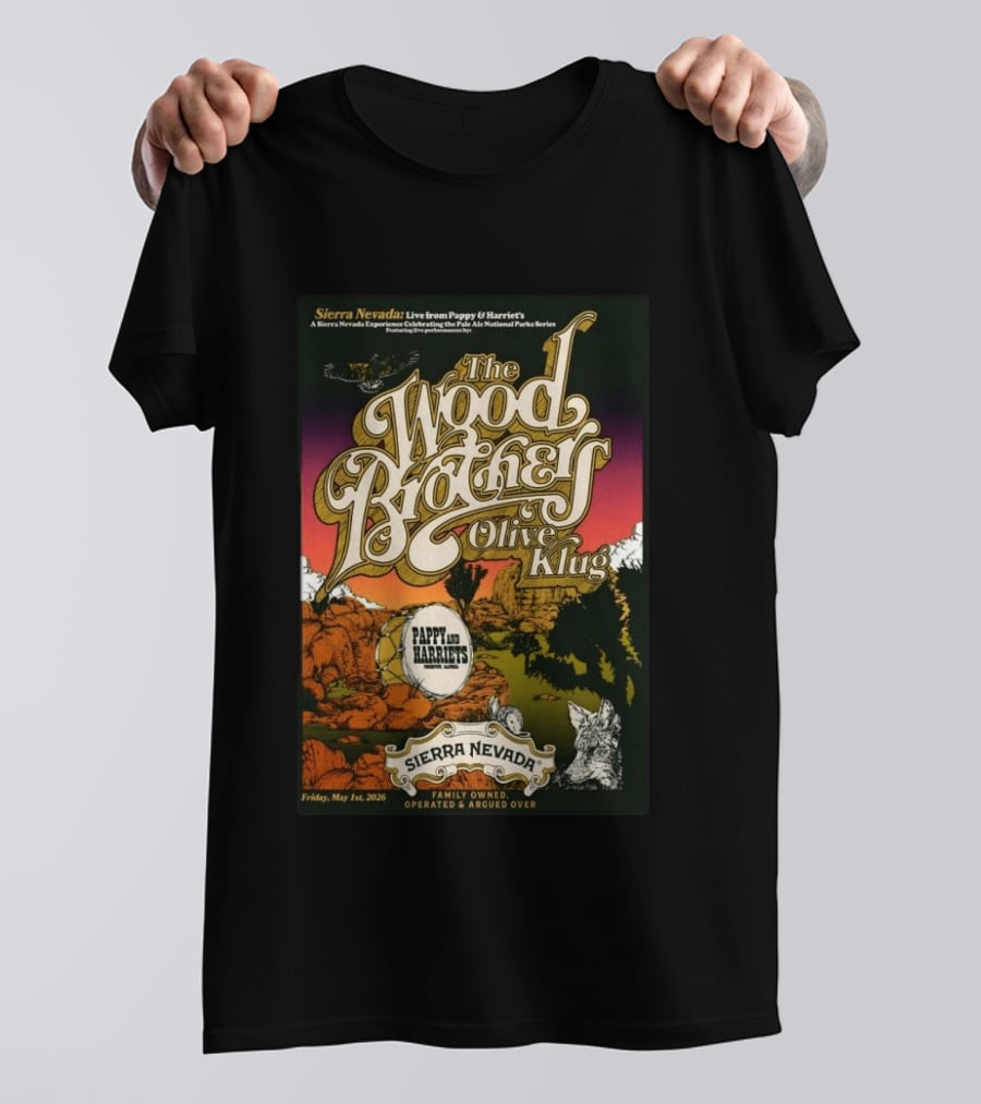 Sierra Nevada Presents The Wood Brothers Olive Klug Live May 1 2026 Pappy & Harriet's Pioneertown CA T-Shirt