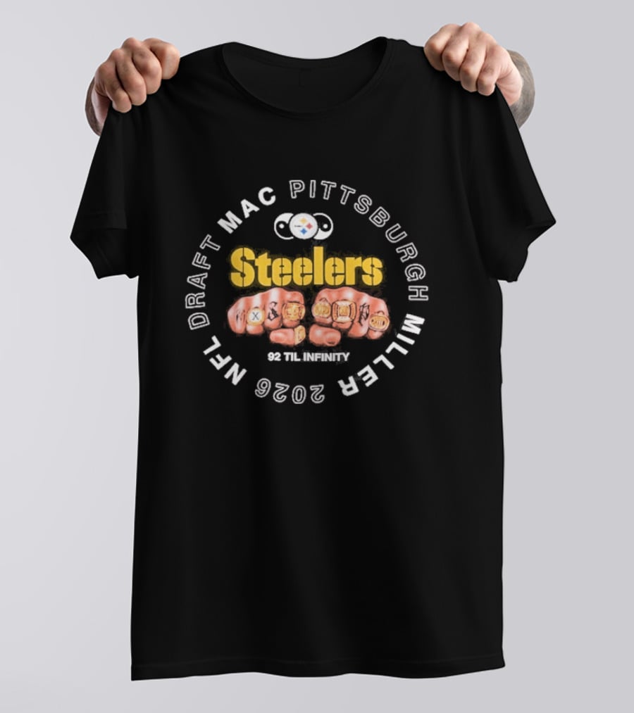 Pittsburgh Steelers NFL Draft Mac Miller 92 Til Infinity 2026 T-Shirt