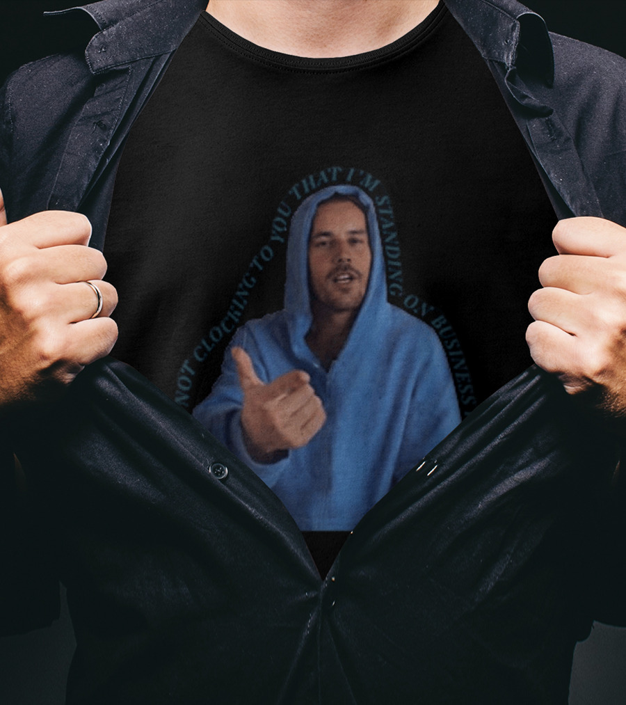 Bieber Meme It's Not Ing To You That I'm Standing On Business T-Shirt