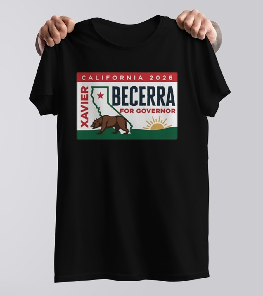 California 2026 Xavier Becerra For Governor Bear And Sun Campaign T-Shirt