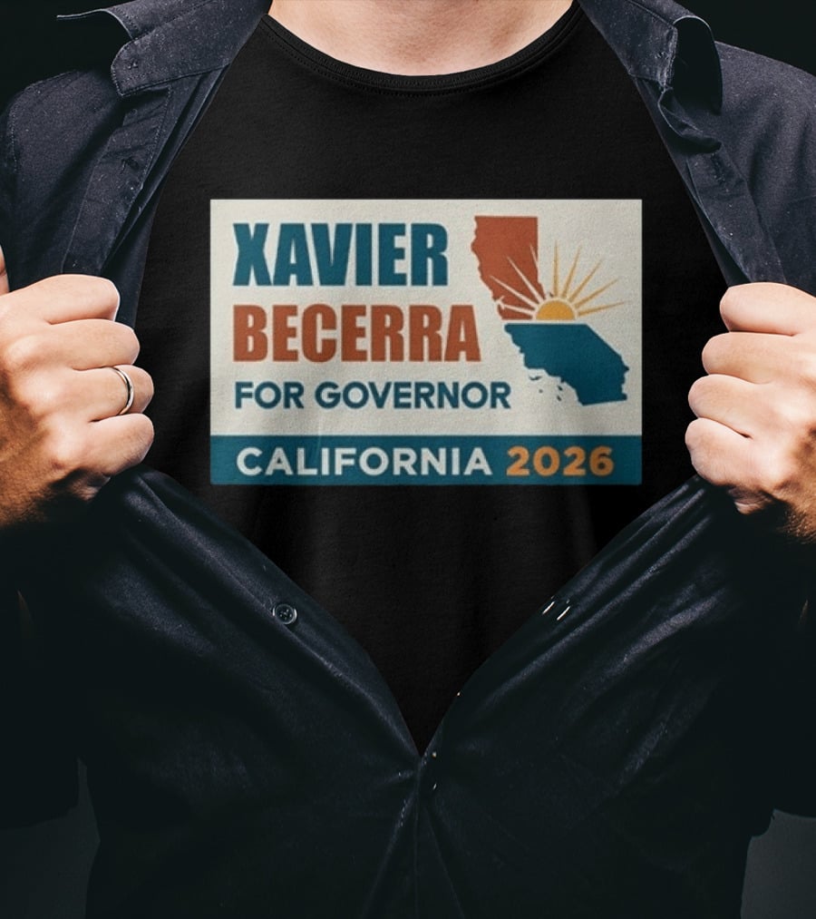 California 2026 Xavier Becerra For Governor T-Shirt