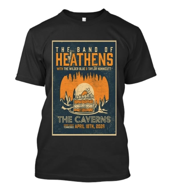 The Band Of Heathens The Caverns Grundy County Tennessee April 18th 2026 Featuring The Wilder Blue Taylor Hunnicutt T-Shirt